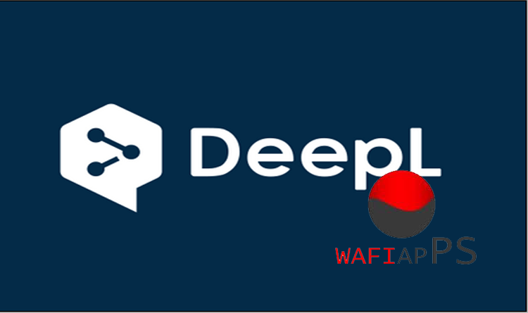 wafiapps.net_DeepL Pro 3.1.13276 Multilingual + Crack